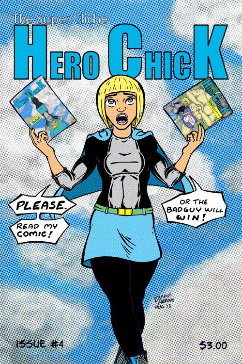 The Super Cliche Hero Chick #4