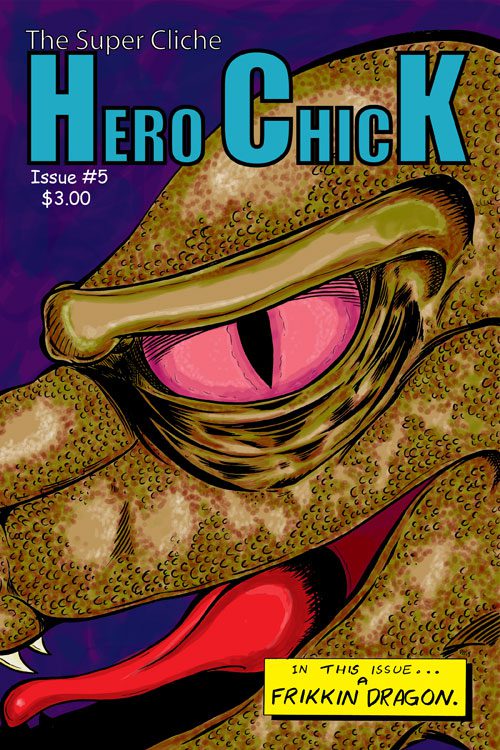 The Super Cliche Hero Chick #5