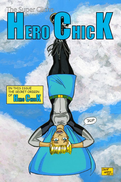The Super Cliche Hero Chick #1