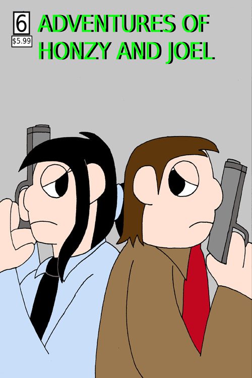 Adventures of Honzy And Joel #06