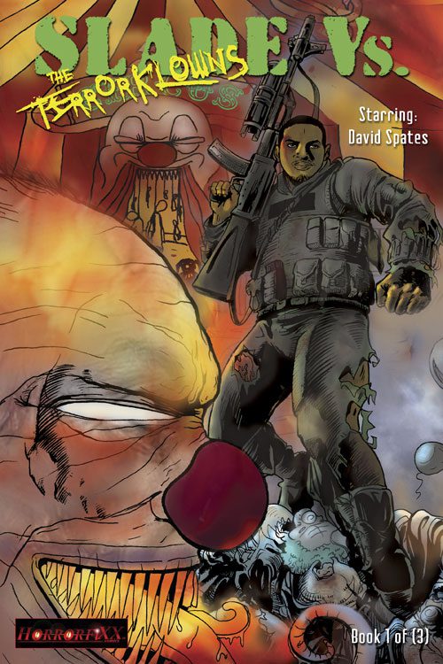 Slade Vs. The Terrorklowns #1