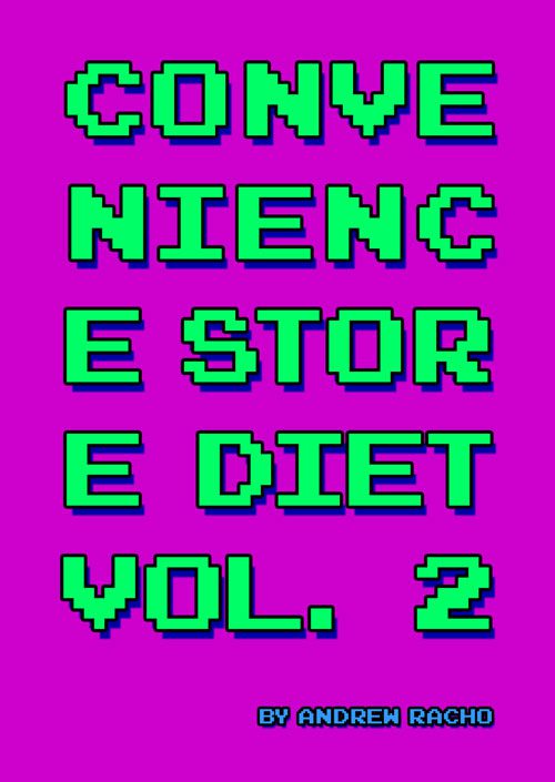 Convenience Store Diet #2