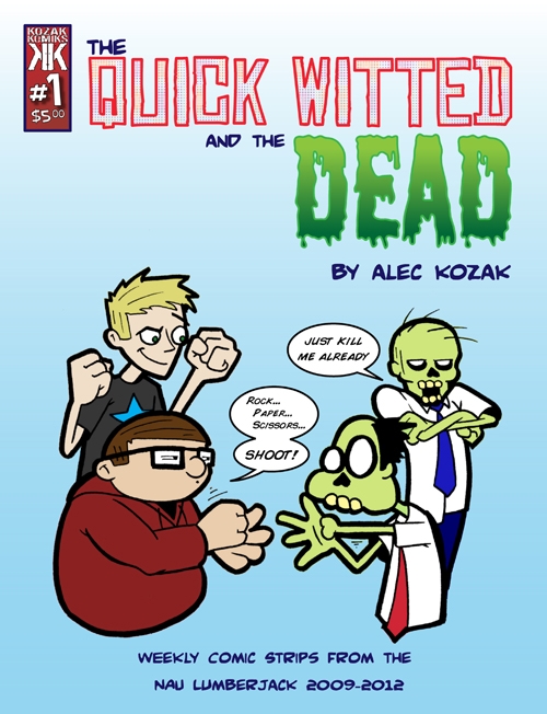 The Quick And The Dead #1