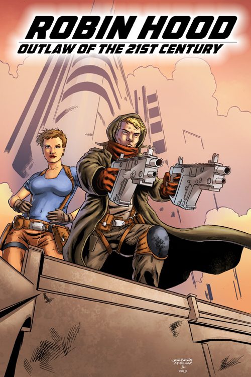 Robin Hood Outlaw Of The 21st Century#1