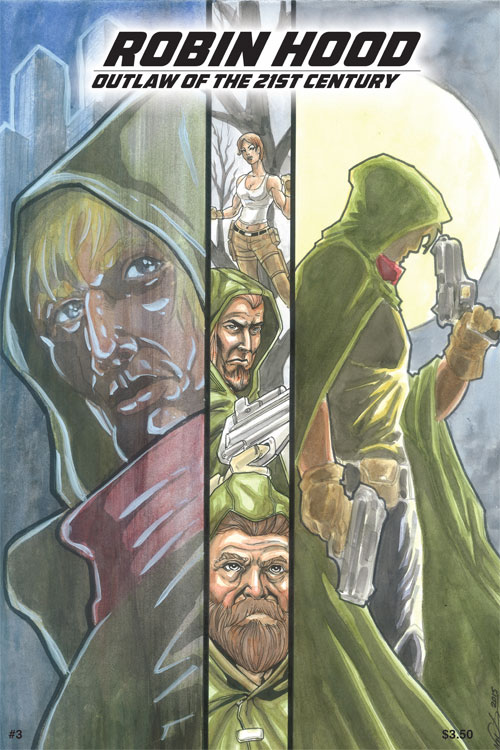 Robin Hood Outlaw Of The 21st Century #3