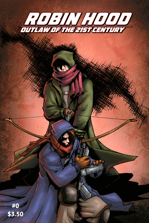 Robin Hood Outlaw Of The 21st Century #0